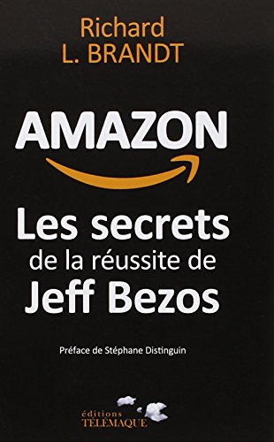 Amazon : les secrets de la réussite de Jeff Bezos