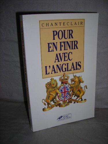 Pour en finir avec l'anglais