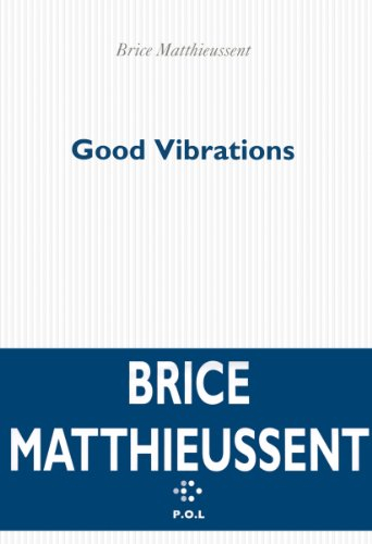 Good vibrations : chronique pour quatre personnages