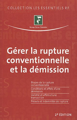 Gérer la rupture conventionnelle et la démission