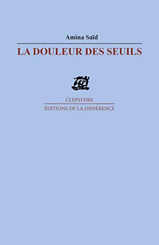 La douleur des seuils