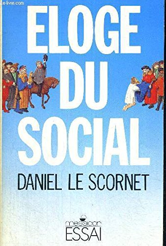 Eloge du social : essai