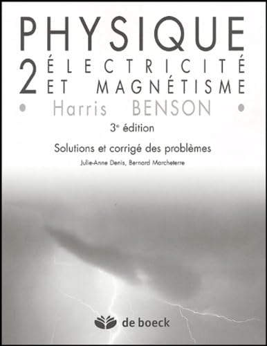 Physique. Vol. 2. Electricité et magnétisme