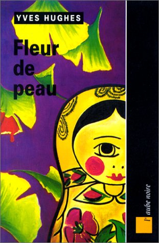 Fleur de peau
