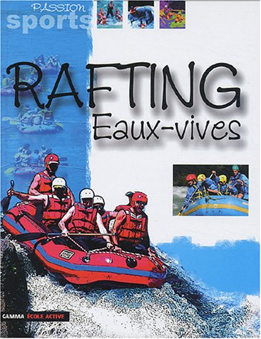 Rafting eaux vives