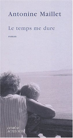 Le temps me dure
