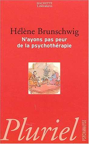 N'ayons pas peur de la psychothérapie