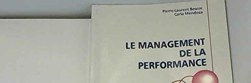 le management de la performance. : expérience et méthodologie de mise en oeuvre pour une comptabilit