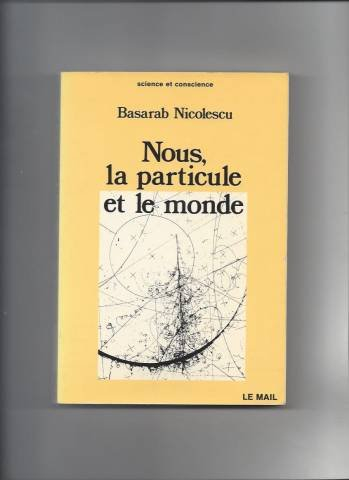 Nous, la particule et le monde
