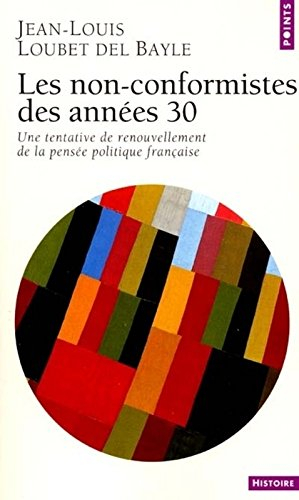 Les non-conformistes des années 30 : une tentative de renouvellement de la pensée politique français