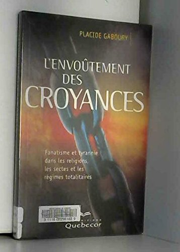 L'envoûtement des croyances
