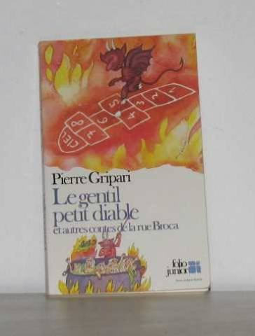 le gentil petit diable et autres contes de la rue broca