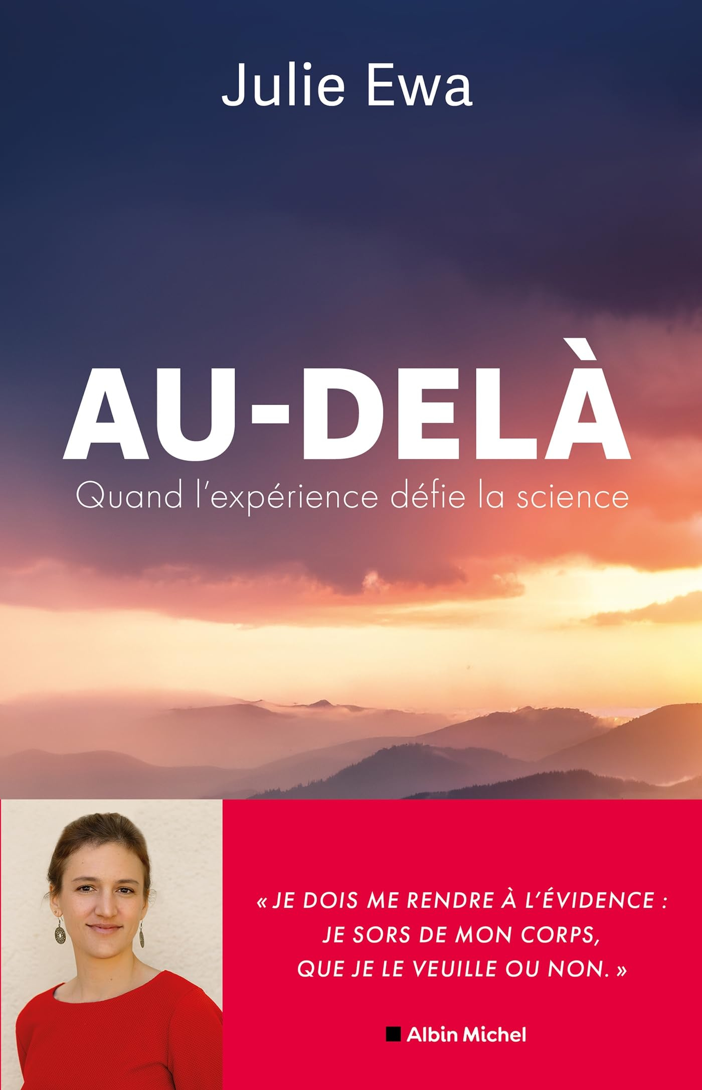 Au-delà : quand l'expérience défie la science