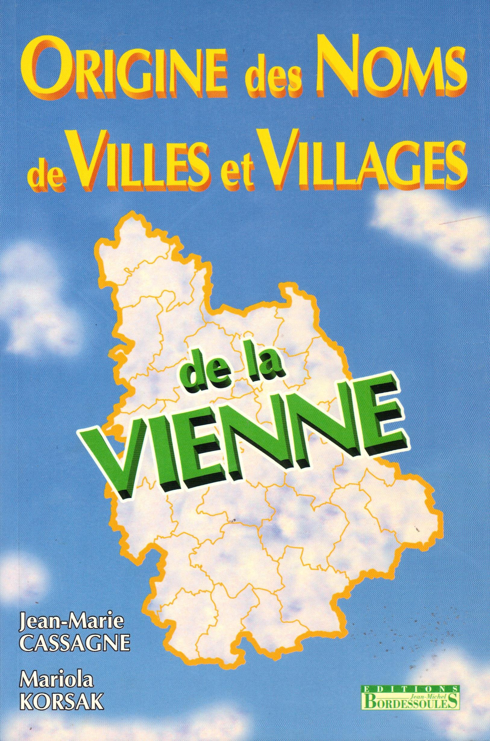 Origine des noms de villes et villages de la Vienne