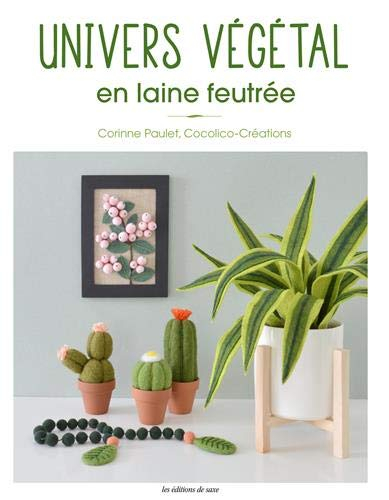 Univers végétal en laine feutrée