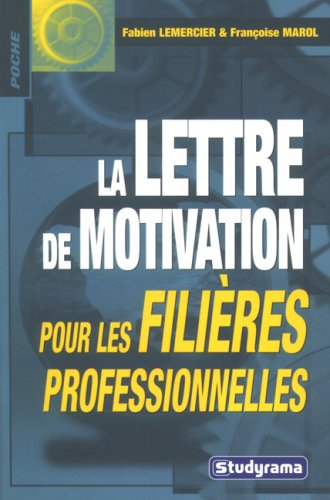 La lettre de motivation pour les filières professionnelles