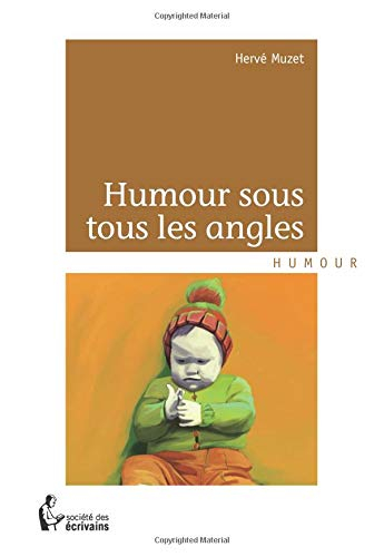 Humour sous tous les angles