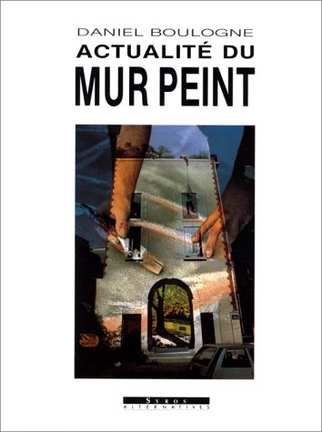 Actualité du mur peint