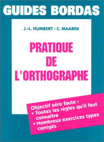 pratique de l'orthographe  (ancienne edition)