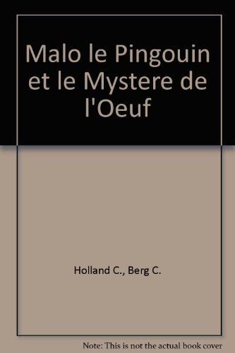 Malo le pingouin et le mystère de l'oeuf