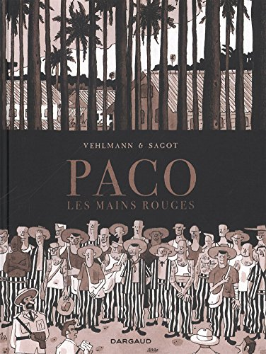 Paco les mains rouges. Vol. 2. Les îles