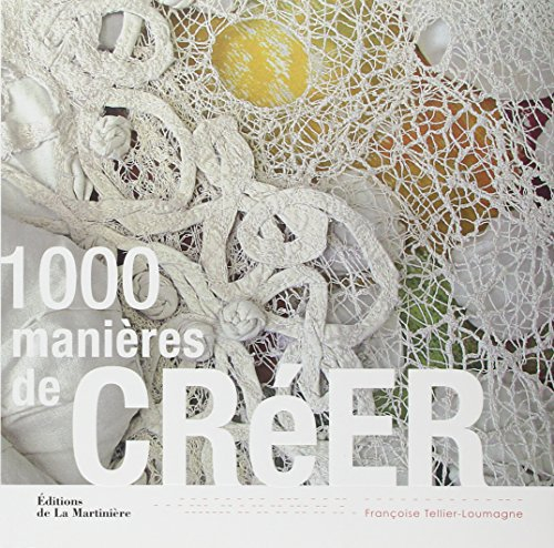 1.000 manières de créer