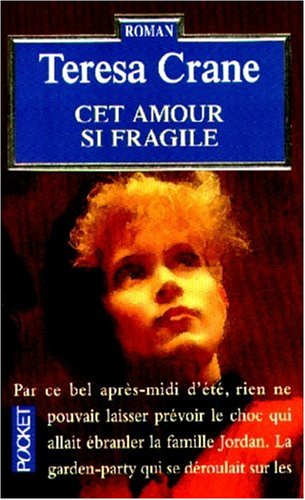 Cet amour si fragile