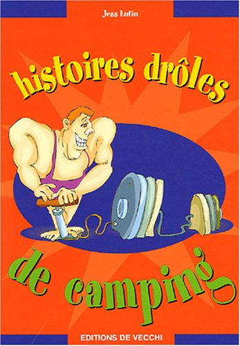 Histoires drôles de camping