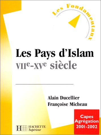 les pays d'islam, viie-xve siècle