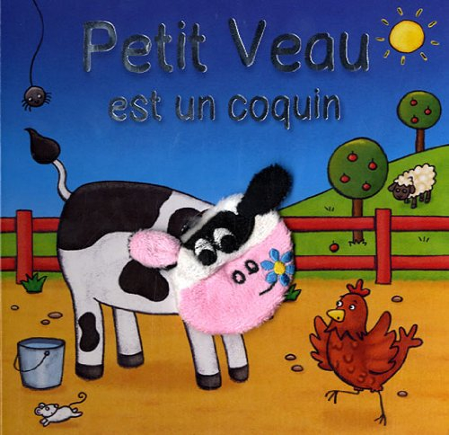 Petit veau est un coquin