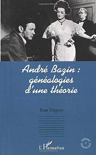 André Bazin : généalogies d'une théorie