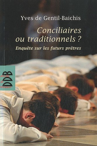 Conciliaires ou traditionnels ? : enquête sur les futurs prêtres