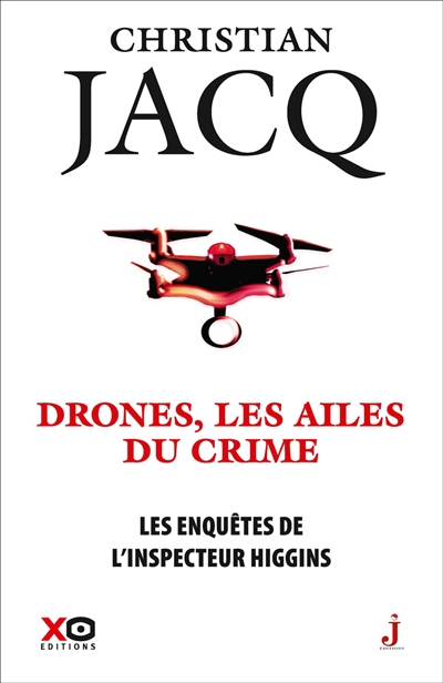 Les enquêtes de l'inspecteur Higgins. Vol. 43. Drones, les ailes du crime