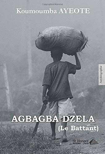 Agbagba Dzela (Le Battant)