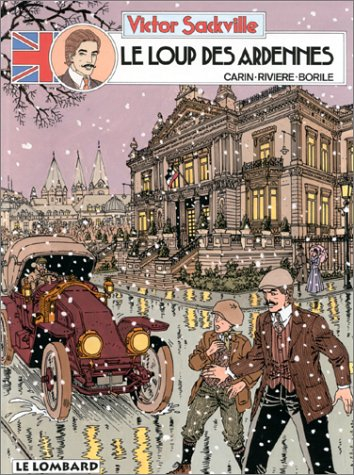 victor sackville : l'espion de georges v, tome 4 : le loup des ardennes