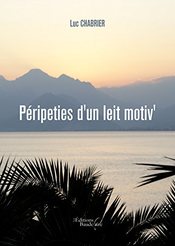 Péripeties d'un leit motiv'