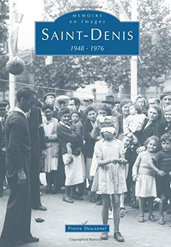 Saint-Denis : 1948-1976