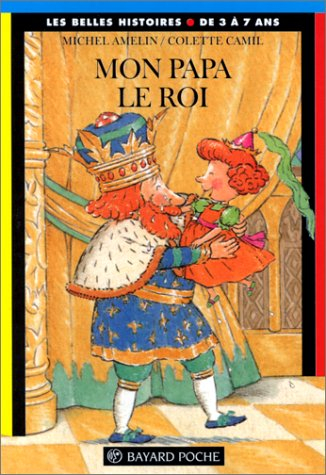 mon papa le roi