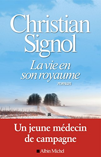 La vie en son royaume