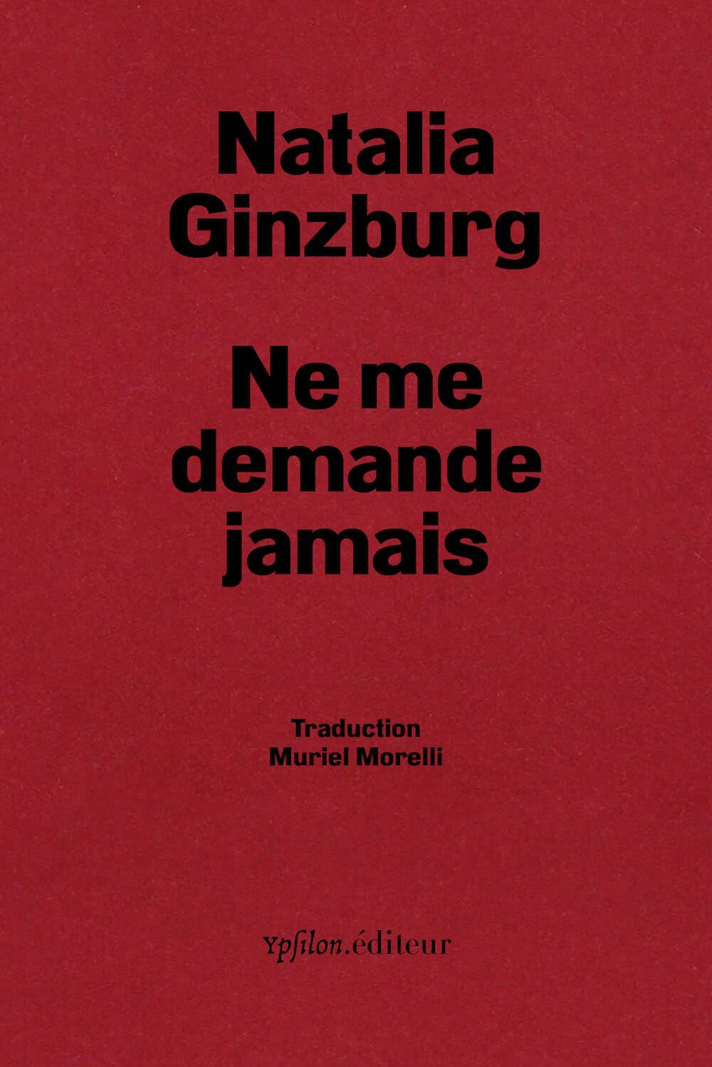 Ne me demande jamais