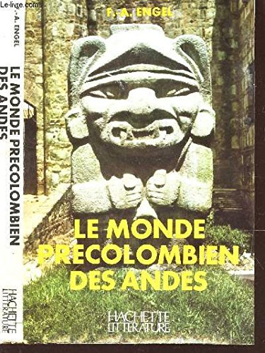 le monde précolombien des andes.