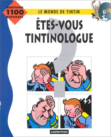 Etes-vous tintinologue ?