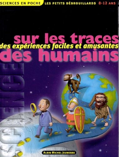 Sur les traces des humains