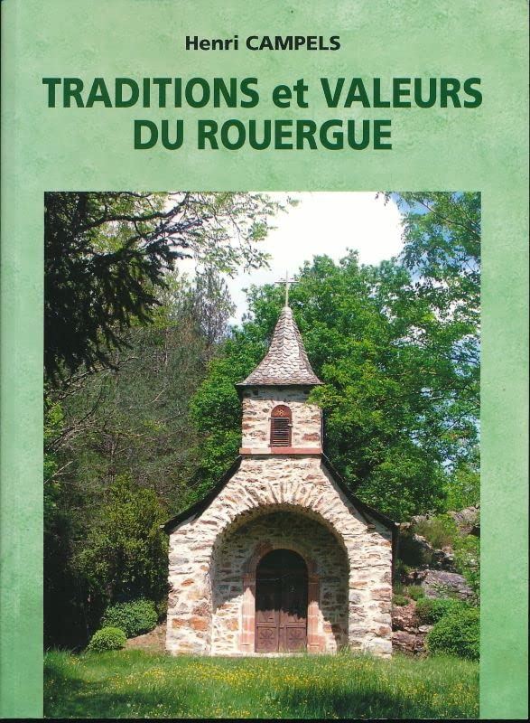 Traditions et valeurs du Rouergue