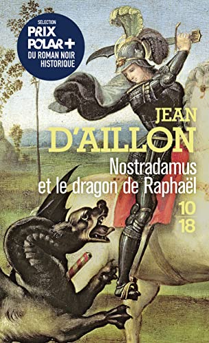 Nostradamus et le dragon de Raphaël