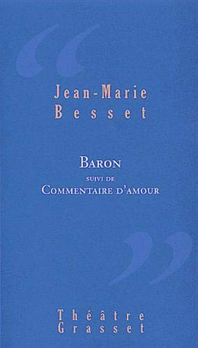 Baron. Commentaires d'amour