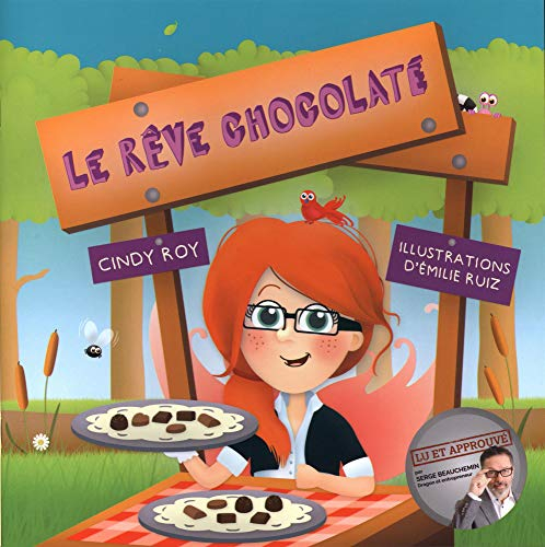 Le rêve chocolaté