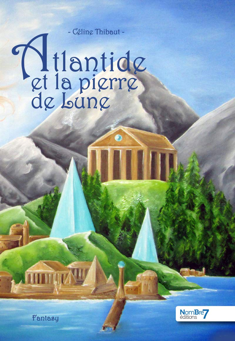 Atlantide et la Pierre de Lune