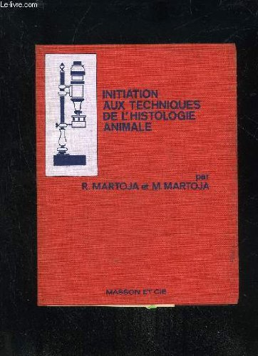 initiation aux techniques de l'histologie animale