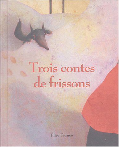 Trois contes de frissons